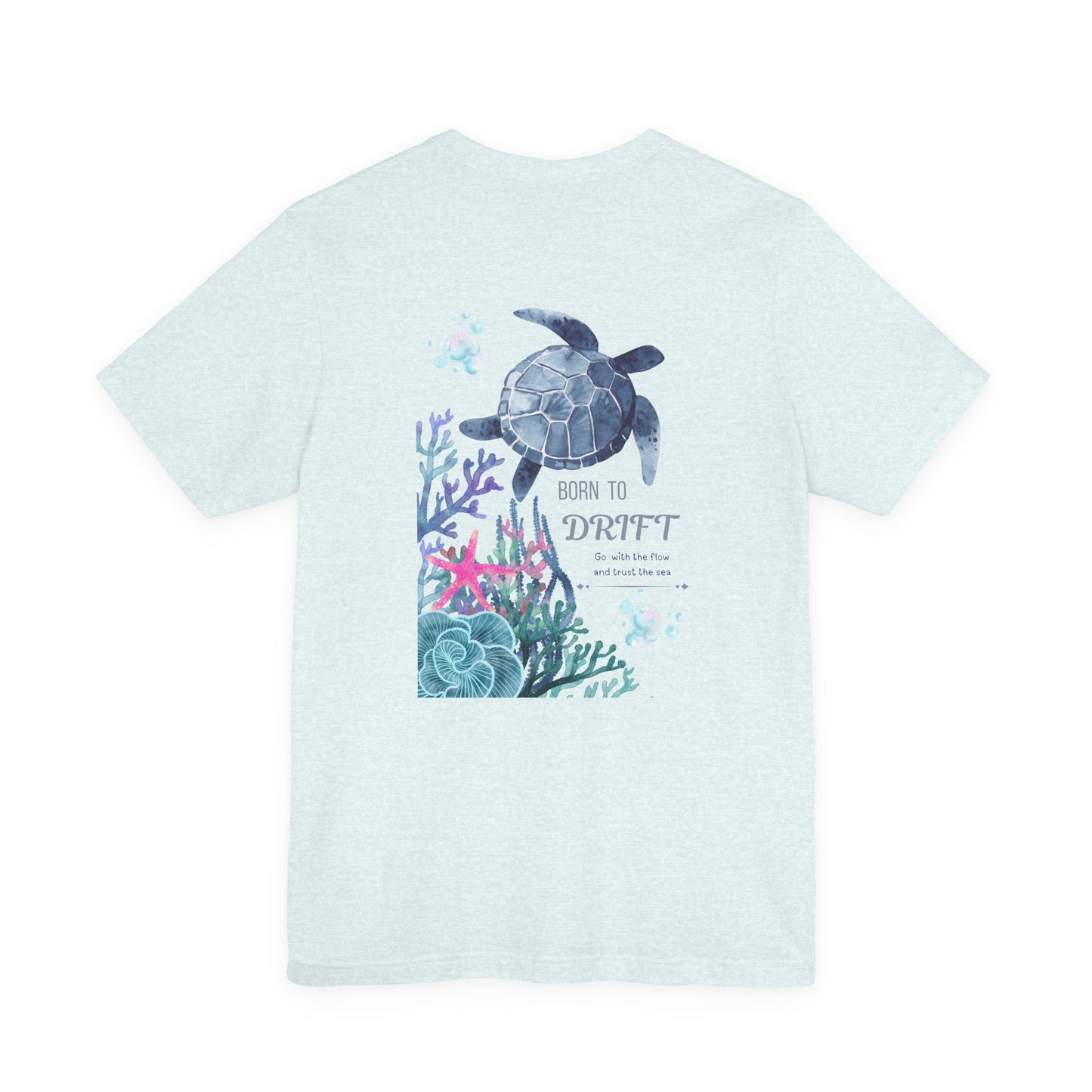 Sea Turtle Graphic Tee – "Born to Drift" Ocean Vibes T‑Shirt