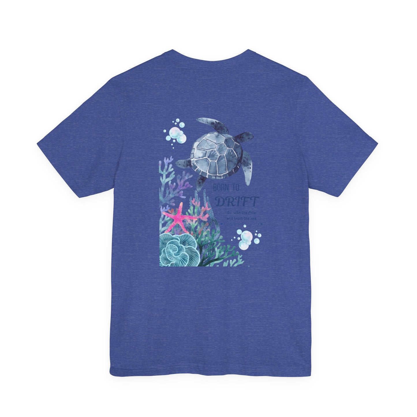 Sea Turtle Graphic Tee – "Born to Drift" Ocean Vibes T‑Shirt