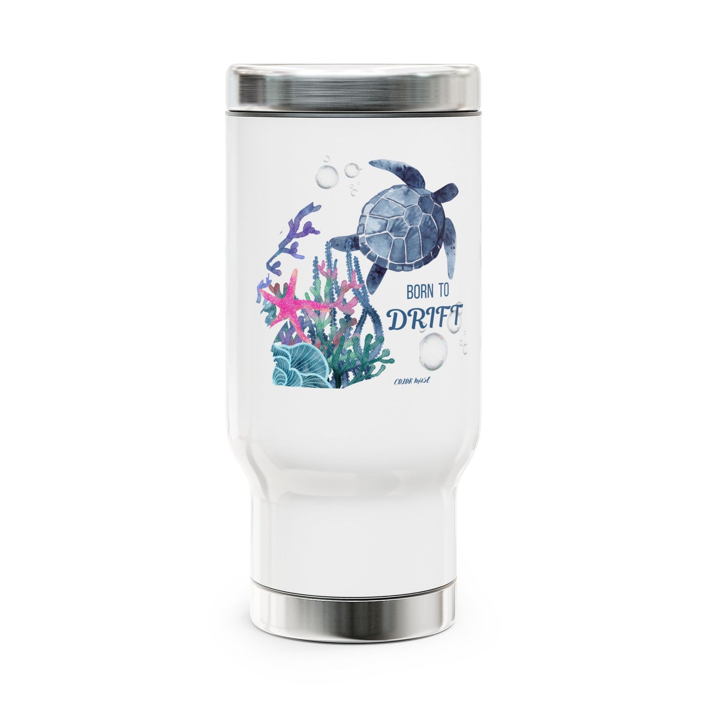 Stainless Steel Travel Mug Born to drift
