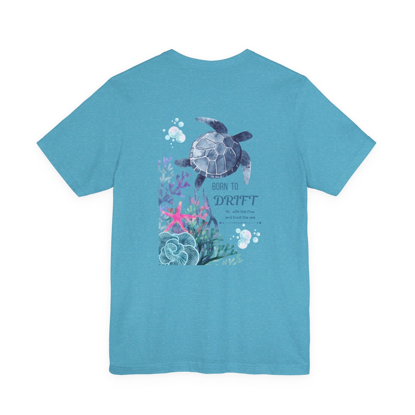 Sea Turtle Graphic Tee – "Born to Drift" Ocean Vibes T‑Shirt