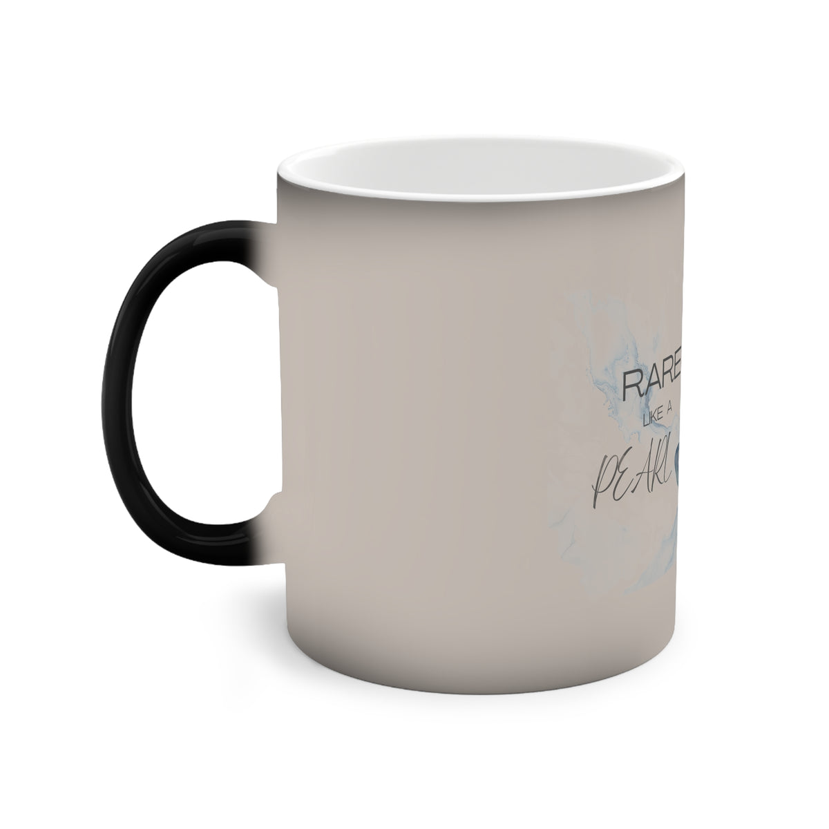 Color-Changing Mug — “Rare Like a Pearl” Inspirational Pearl Design